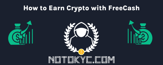 How to Earn Money with FreeCash: A Comprehensive Crypto Tutorial
